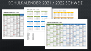 Schulkalender 2021 2022 Schweiz Excel & PDF